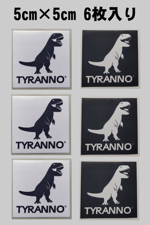 TYRANNOシール6枚セット（白＆黒）